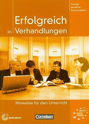 Erfolgreich In Verhandlungen - Hinweise Für Den Unterricht