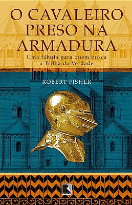 O Cavaleiro Preso Na Armadura