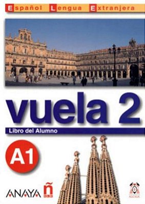 Vuela 2 - Libro Del Alumno Con CD Audio A1