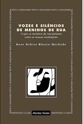 Vozes E Silencios De Meninos De Rua