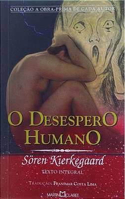 Desespero Humano - Obra-Prima De Cada Autor