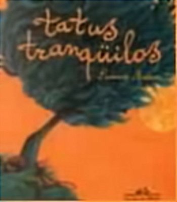 Tatus Tranqüilos
