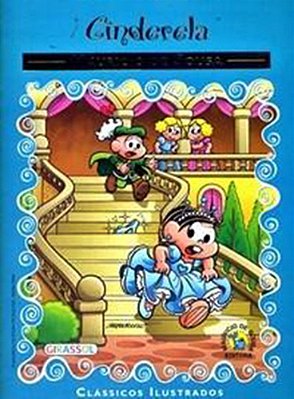Cinderela - Classícos Turma Da Mônica