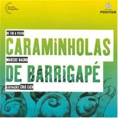 Caraminholas De Barrigapé