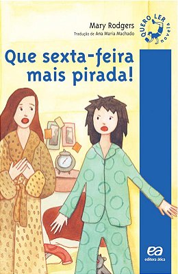 Que Sexta-Feira Mais Pirada!
