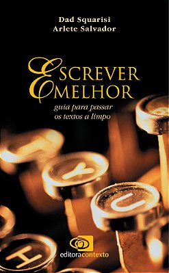 Escrever Melhor - Guia Para Passar Os Textos A Limpo
