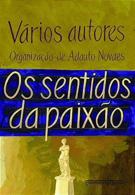 Os Sentidos Da Paixão - Edição De Bolso
