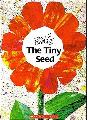 The Tiny Seed - Grades K - 2