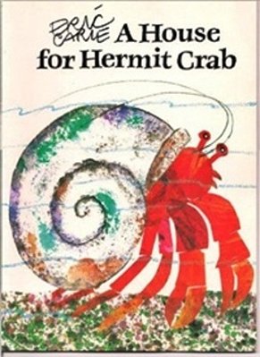 A House For Hermit Crab - Grades K - 2