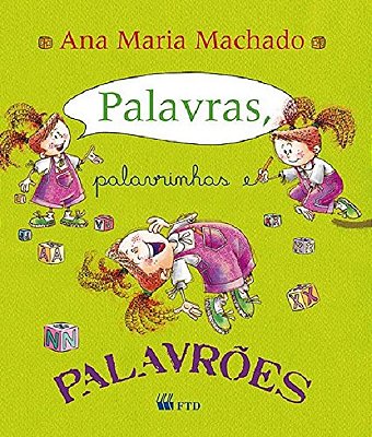 Palavras, Palavrinhas E Palavrões