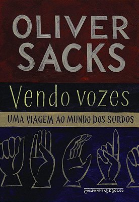 Vendo Vozes - Uma Viagem Ao Mundo Dos Surdos - Edição De Bolso