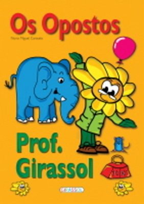 Aprenda Com O Professor Girassol Opostos