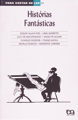 Histórias Fantásticas - Para Gostar De Ler - Volume. 21