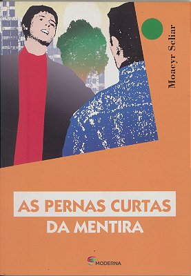 As Pernas Curtas Da Mentira