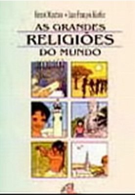 As Grandes Religiões Do Mundo