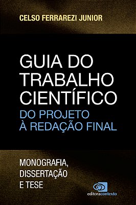 Guia Do Trabalho Científico - Do Projeto À Redação Final