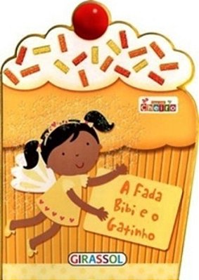 Fadinhas Cheirosas - A Fada Bibi E O Gatinho