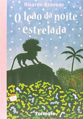 O Leão Da Noite Estrelada - 9ª Edição