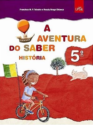 A Aventura Do Saber - História - Ensino Fundamental - 5º Ano