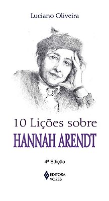 10 Lições Sobre Hannah Arentd