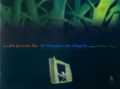 As Margens Da Alegria