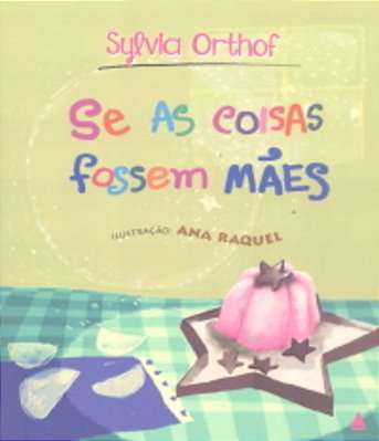 Se As Coisas Fossem Mães - 16ª Edição