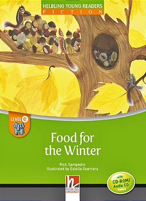 Food For The Winter - Helbling Young Readers - Level 5 - Book With CD-ROM And Audio CD
