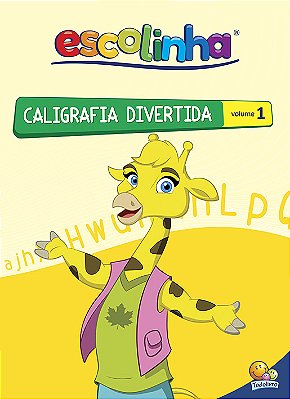 Caligrafia Divertida - Volume 1