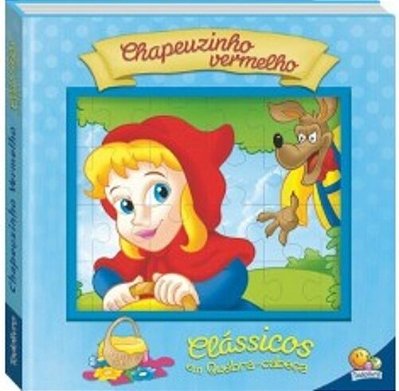 Clássicos Em Quebra-Cabeça: Chapeuzinho Vermelho