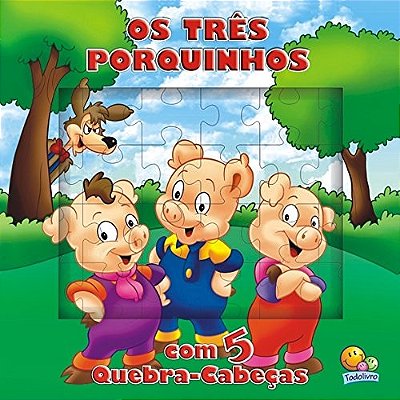 Três Porquinhos - Os Clássicos Em Quebra-Cabeça