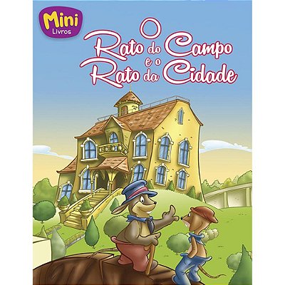 Miniclassicos Todolivro - O Rato Do Campo E O Rato Da Cidade