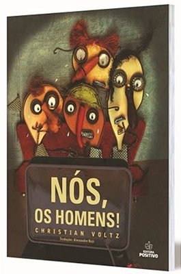 Nós, Os Homens!