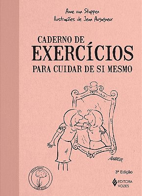 Caderno De Exercícios Para Cuidar De Si Mesmo