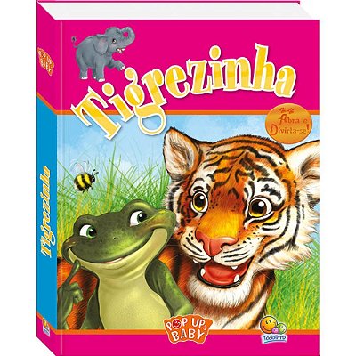 Tigrezinha - Pop Ups Baby