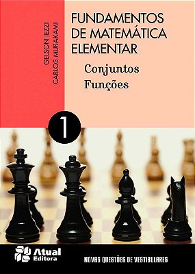 Fundamentos Da Matemática Elementar Volume 1 - Conjuntos, Funções