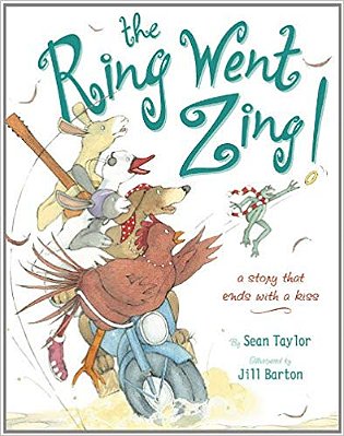 The Ring Went Zing!: A Story That Ends With A Kiss