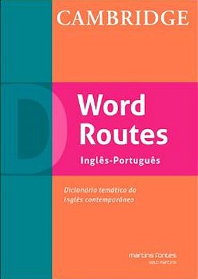 Word Routes - Dicionário Temático Do Inglês Contemporâneo - Inglês-Portugês