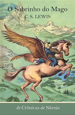 As Crônicas De Nárnia - O Sobrinho Do Mago