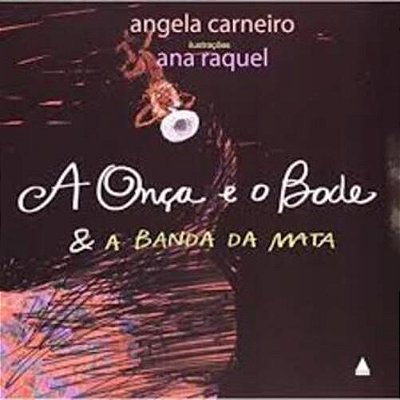 A Onça E O Bode E A Banda Da Mata