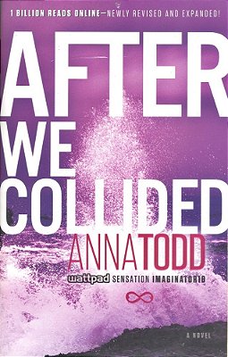 After We Collided - Part Of The After Series