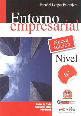 Entorno Empresarial B2 - Libro Del Alumno - Nueva Edicion
