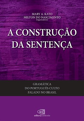 A Construção Da Sentença - Segunda Edição