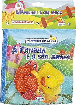 A Patinha E A Sua Amiga - Aventuras No Banho - Livro Com Bichinhos