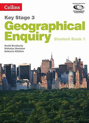 Collins Key Stage 3 - Geographical Enquiry - Student Book 1