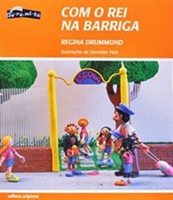 Com O Rei Na Barriga