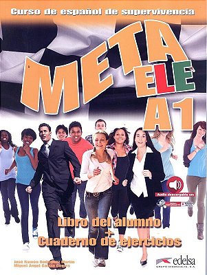 Meta Ele A1 - Libro Del Alumno Con Cuaderno De Exercicios