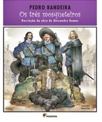 Os Tres Mosqueteiros - Recriação Da Obra De Alexandre Dumas