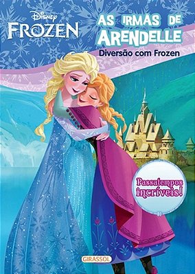 As Irmãs De Arendelle - Disney Diversão Com Frozen