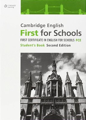 Cambridge English First For Schools Fce - Student Book