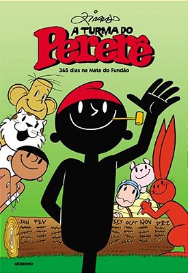 A Turma Do Pererê - 365 Dias Na Mata Do Fundão - Segunda Edição